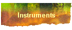 Instruments